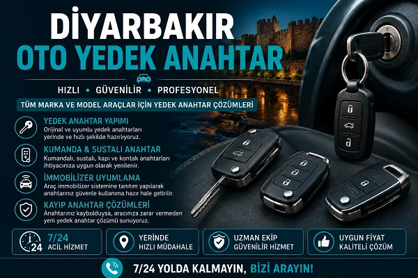 Diyarbakır Oto Yedek Anahtar