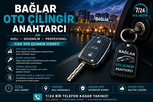 Bağlar Oto Çilingir Anahtarcı